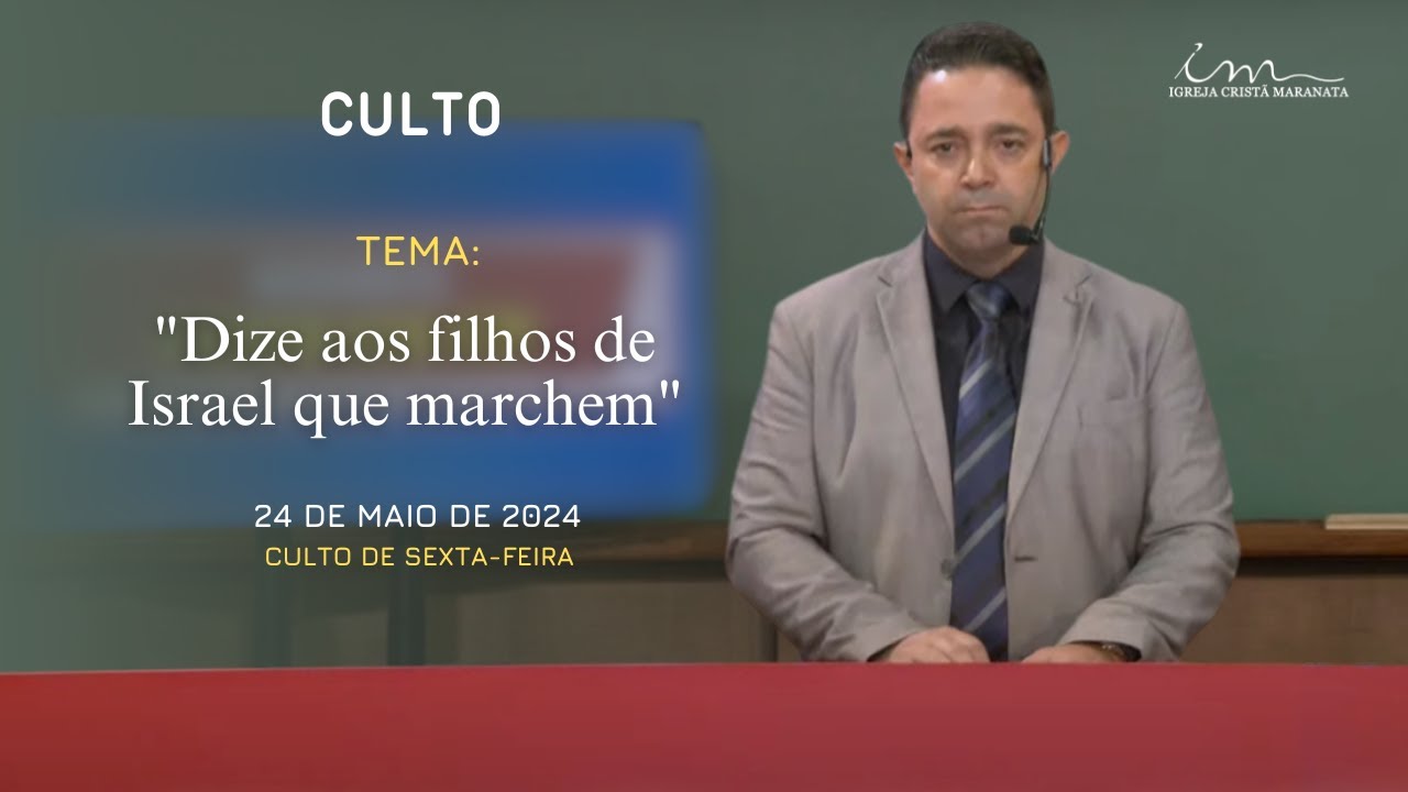 24 05 2024 [culto 20h] Igreja Cristã Maranata Dize Aos Filhos De